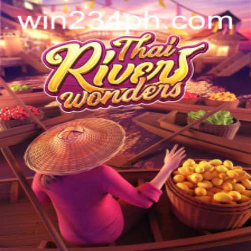 Experience the Excitement with ThaiRiverWonders and Win Big with Win234